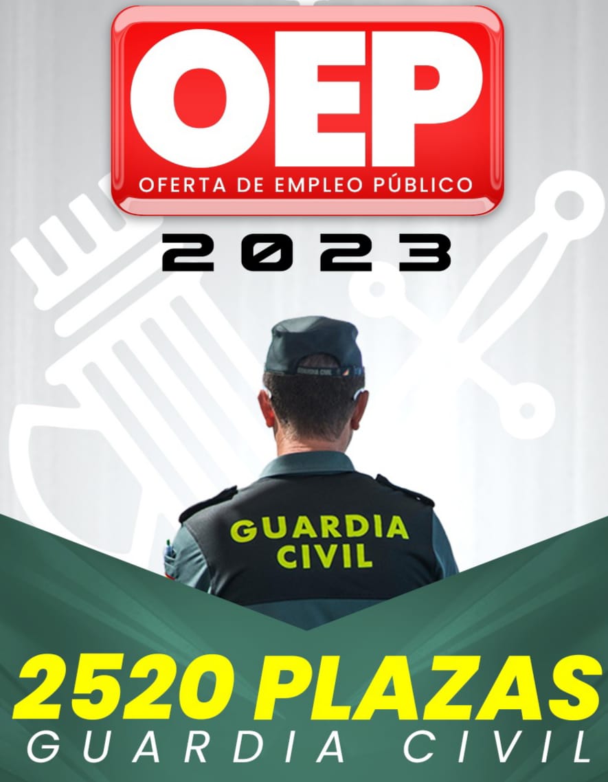 Publicada OEP Oferta Empleo Público 2023. Guardia Civil